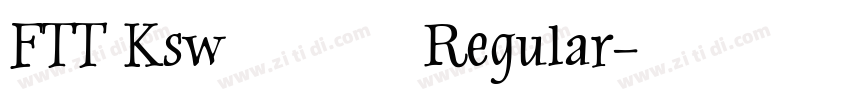 FTT Ksw豪龍爽 Regular字体转换
